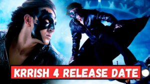 Krrish 4 Release Date