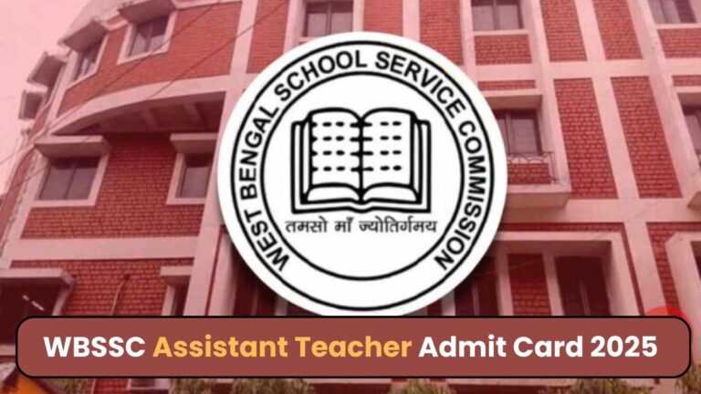 WBSSC Assistant Teacher Admit Card 2025