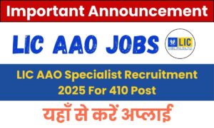LIC AAO Specialist Recruitment 2025